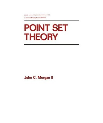 Point Set Theory, John C. Morgan