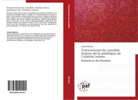 Camila Moreira | Transmission Du Sensible. Autour De La PoïéTique De...