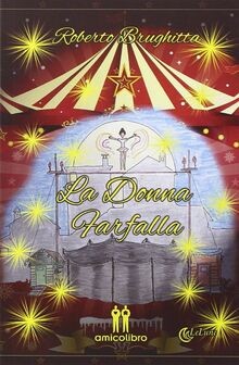 La donna farfalla von Brughitta, Roberto | Buch | Zustand gut