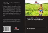 La Durabilité De L'enfant à La LumièRe De Nouveaux DéFis Ewa Danuta Bia¿Ek Buch