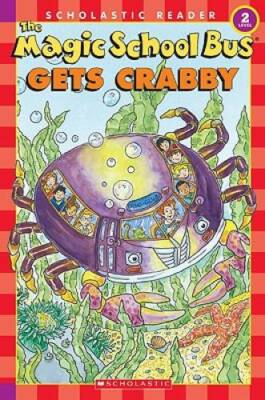 The Magic School Bus Gets Crabby (Scholastic Reader, Level 2) - Paperback - GOOD