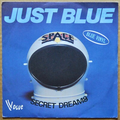 SINGLE 45 TOURS - SPACE - JUST BLUE / SECRET DREAMS - VOGUE - 1978 - VINYL BLAU