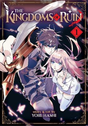 Yoruhashi The Kingdoms of Ruin Vol. 1 (Tascabile) Kingdoms of Ruin