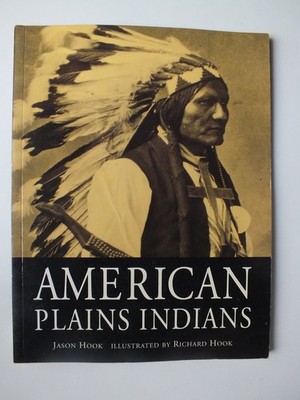 American Plains Indians (Osprey History)
