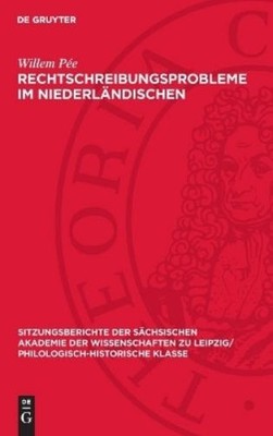 Willem Pée Rechtschreibungsprobleme Im Niederländischen (Hardback)