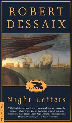 Night Letters: A Journey Through Switzerland and Italy - Dessaix, Robert