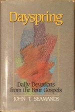 Dayspring: Daily Devotions from 4 Gospels