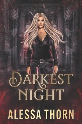 Darkest Night: Mercenaries and Magic (Book 1) by Alessa Thorn Paperback Book