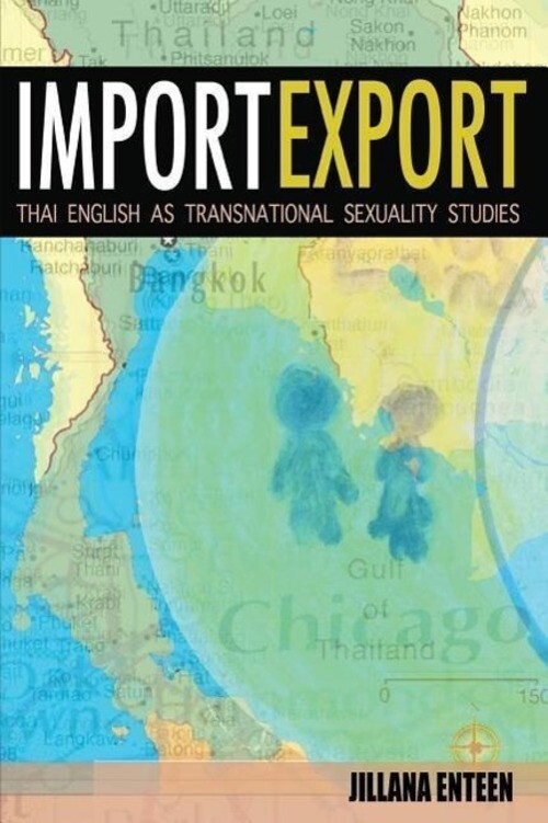 Thumbnail - Import/export Thai English As Transnational Sexuality Studies Jillana