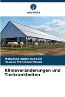Mohamed Abdel-Raheem (U. A.) | KlimaveräNderungen Und Tierkrankheiten | Buch