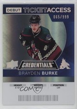 2021 Upper Deck Credentials 2020-21 Debut Ticket Access /999 Brayden Burke 1o22