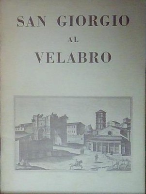 Richard t. john SAN GIORGIO AL VELABRO. Polyglotte Druckerei der Päpstlichen U
