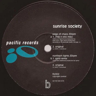 Sunrise Society Edge Of Chaos / Northern Lights Vinyl Single 12inch Pacific R