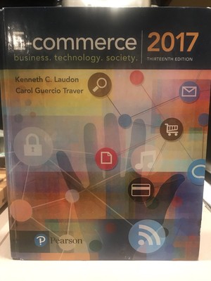 E-commerce. 2017. 13th Ed. Laudon & Traver