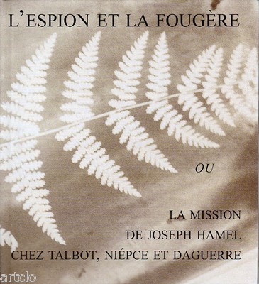 Joseph Hamels Mission bei Talbot, Nièpce und Daguerre