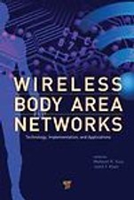 Wireless Body Area Networks : Technology, Imp...
