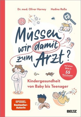 Müssen wir damit zum Arzt? | Oliver Harney, Nadine Roßa | deutsch