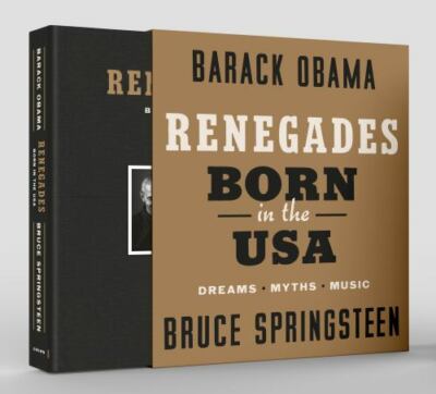 BARACK OBAMA & BRUCE SPRINGSTEEN Renegades Born in the USA Signed Hardcover Book