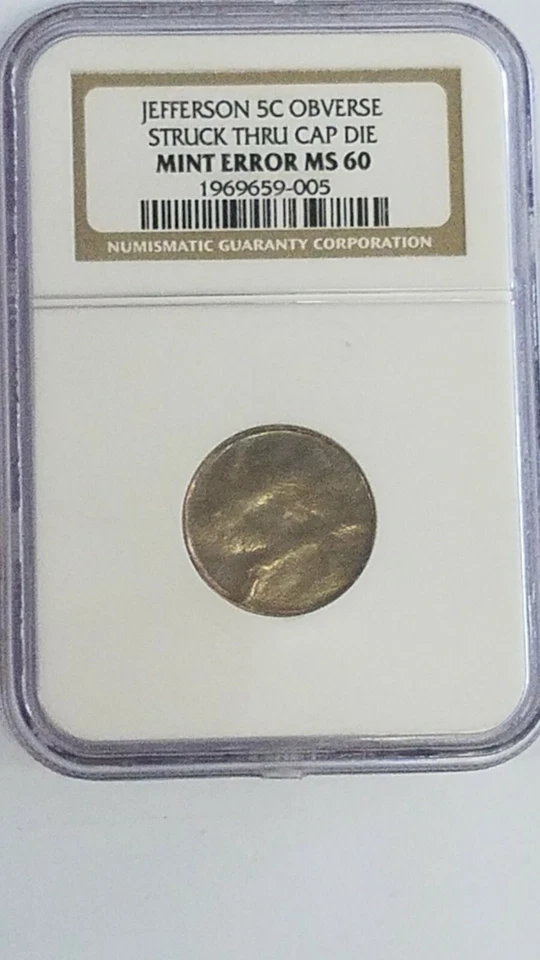 5 CENT JEFFERSON OBVERSE STRUCK THRU  MS 60 NGCCAP DIE MINT ERROR - Image 2 of 4