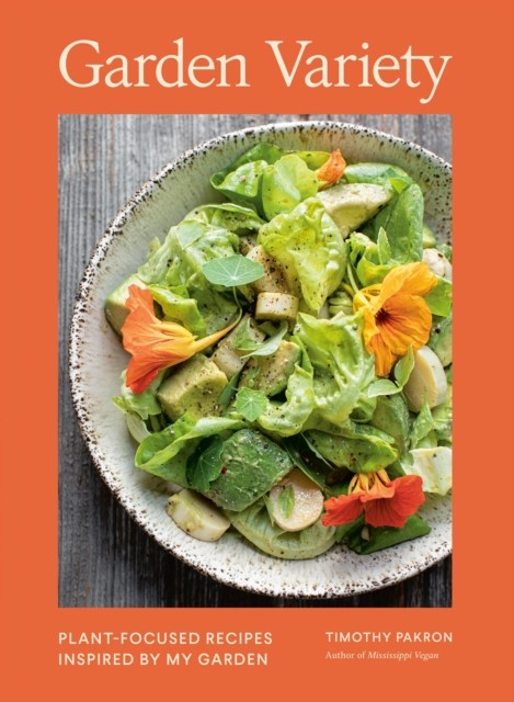 Garden Variety by Timothy Pakron (Hardback Book)