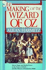 Making the Wizard of Oz Hardcover Aljean Harmetz Making the Wizard of Oz Hardcover Aljean Harmetz