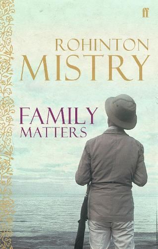 Family Matters New Book, Rohinton Mistry, Paperback