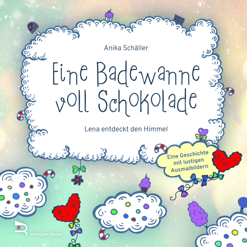 Thumbnail - Eine Badewanne Voll Schokolade Lena Entdeckt Den Himmel. Malbuch Anika