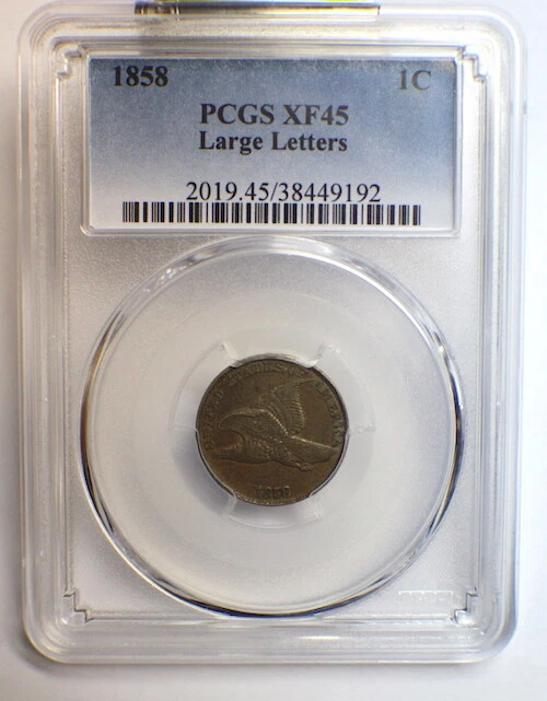 1858 PCGS FLYING EAGLE 1C XF45 LARGE LETTERS  - Image 2 of 4