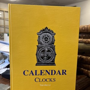 Calendar Clocks by Tran Duy Ly 1993 HC Book Illustrated & Price Guides