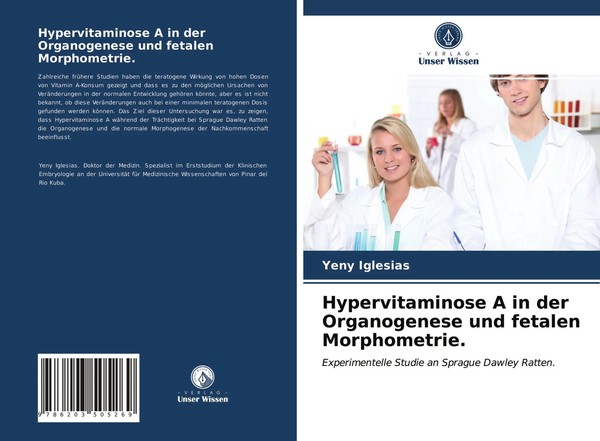Yeny Iglesias | Hypervitaminose A In Der Organogenese Und Fetalen Morphometrie.-image