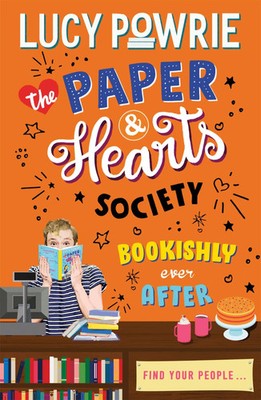 The Paper & Hearts Society: Bookishly Ever After Book 3 Lucy Powrie Taschenbuch