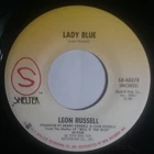 LEON RUSSELL 45 LADY BLUE B/W LAYING RIGHT HERE IN HEAVEN EX SHELTER 40378