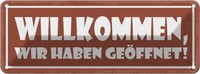 Blechschild 10X27 Cm Wilkommen Wir Haben GeöFfnet Dekoration Spruch Zitat Deko G