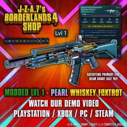 Borderlands 4✨ MODDED LVL ONE DPS WHISKEY FOXTROT PEARLESCENT BL4 ✅PC-PS-XBOX✨
