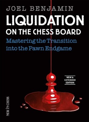 Joel Benjamin Liquidation on the Chess Board New and Expanded Edit (Taschenbuch)