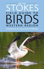 The New Stokes Field Guide to Birds: Western Region Paperback