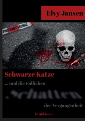 Schwarze Katze   Und Die T?Dlichen Schatten Der Vergangenheit