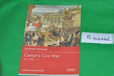 römische Ära wesentliche Geschichte Caesers Bürgerkrieg 49-44 v. Chr. Buch (B704642)