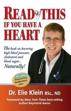 Read This if you Have A Heart: The book on lowering high blood Pressure,: New