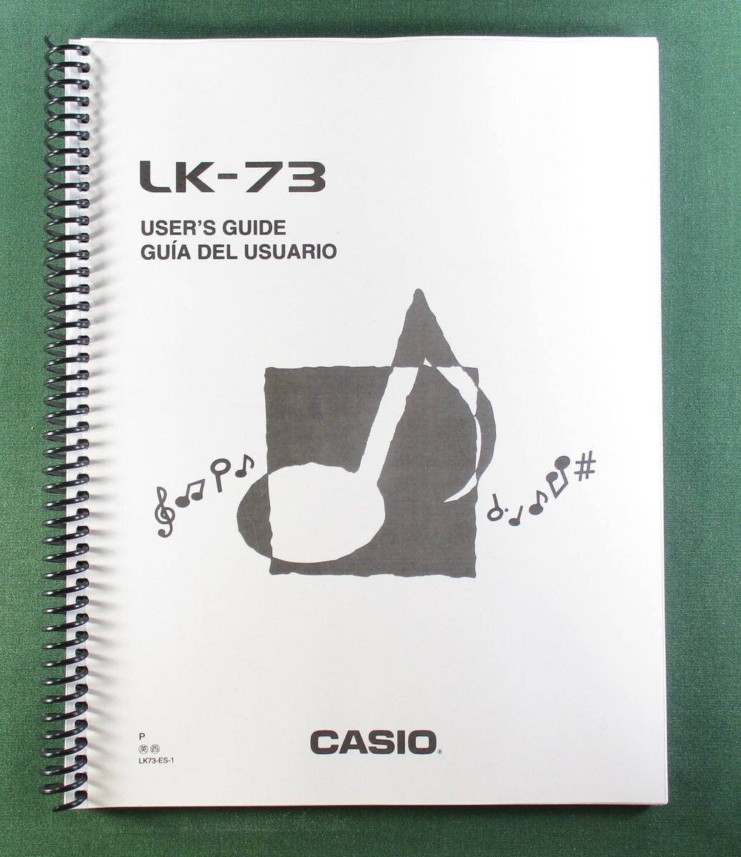 Casio LK-73 Instruction Manual: 76 Pages Coil Bound & Protective