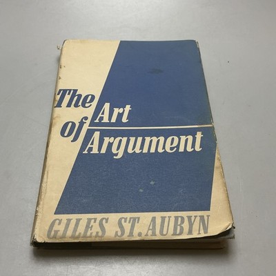 The Art of Argument by St. Aubyn, Giles