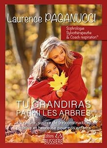 Tu grandiras parmi les arbres - La nature, source d... | Buch | Zustand sehr gut