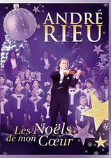 André Rieu : Les Noëls de mon Cœur