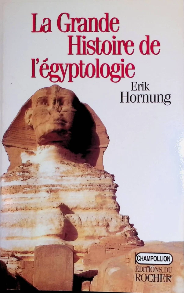 La Grande Histoire de l'égyptologie Hornung, Erik: - Bild 1 von 1