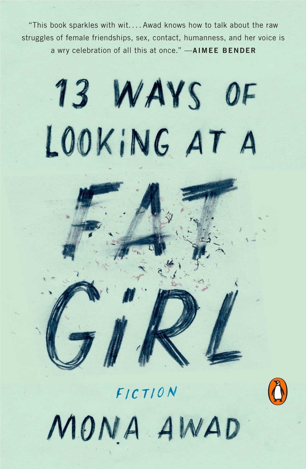 Thumbnail - 13 Ways Of Looking At A Fat Girl | Buch | 9780143128489
