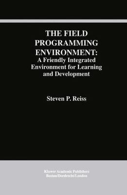 Field Programming Environment : A Friendly Integrated Environment for Learnin...