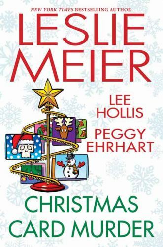 Christmas Card Murder by Leslie Meier, Lee Hollis and Peggy Ehrhart (2021, ...