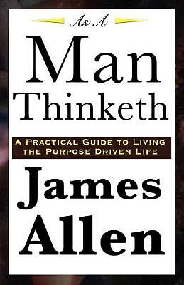 As A Man Thinketh by James Allen (Paperback, 2008)
