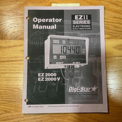 Digi-Star EZ2000/V EZII SERIES ELECTRONIC SCALE INDICATORS OPERATOR MANUAL GUIDE