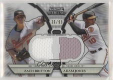 2011 Bowman Sterling Refractor 21/99 Zach Britton Adam Jones #DRB-BJ 1u6